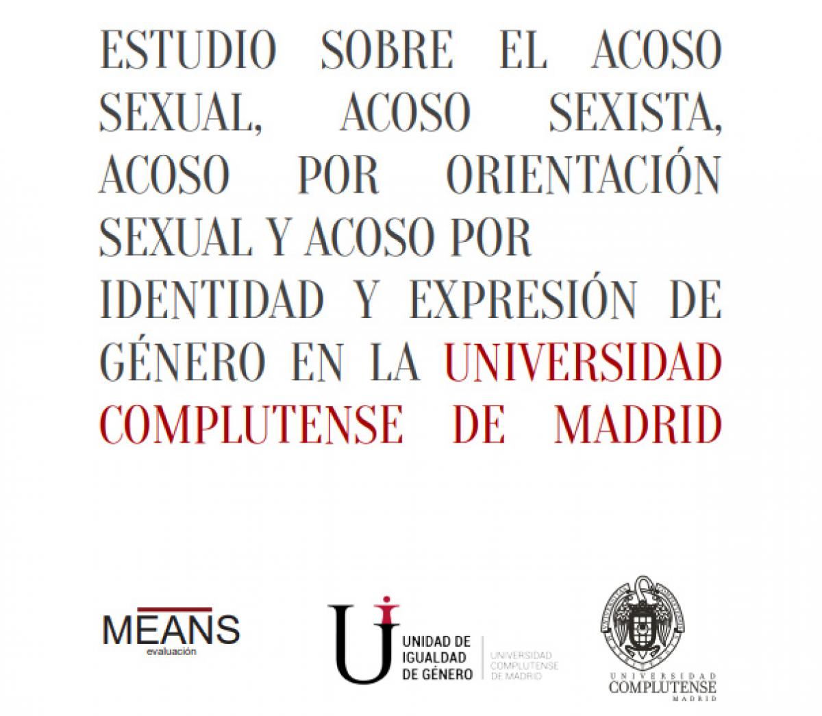 Estudio sobre el acoso sexual, acoso sexista, acoso por orientación sexual y acoso por identidad y expresión de género en la Universidad Complutense de Madrid